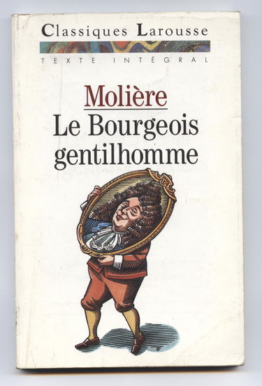 Le Bourgeois gentilhomme: Comédie-ballet