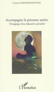 Accompagner la personne autiste : témoignage d'une éducatrice spécialisée
