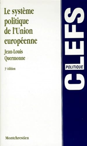 Le système politique de l'Union européenne, 3e édition