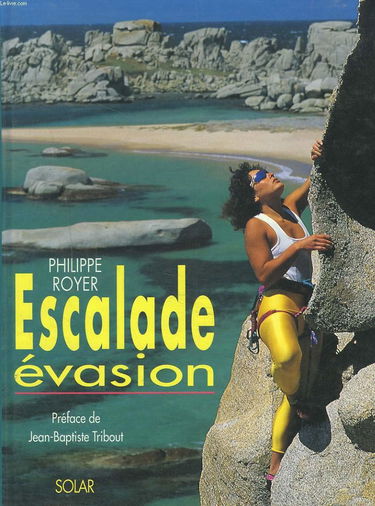 Escalade et évasion