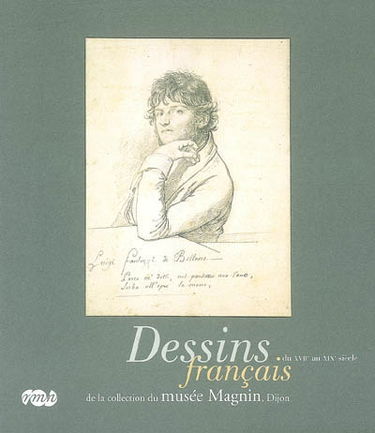 Dessins français du XVIIe au XIXe siècle de la collection du Musée Magnin, Dijon