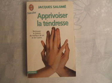 Apprivoiser la tendresse