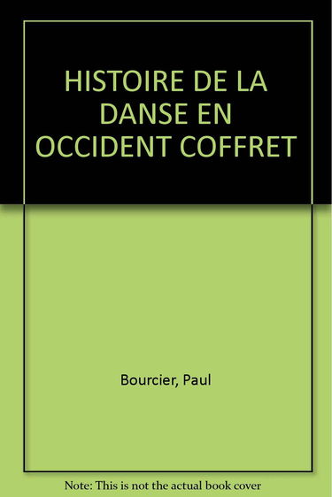 Histoire De La Danse En Occident Coffret