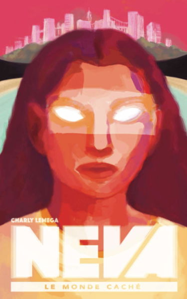 Neva: Le monde caché