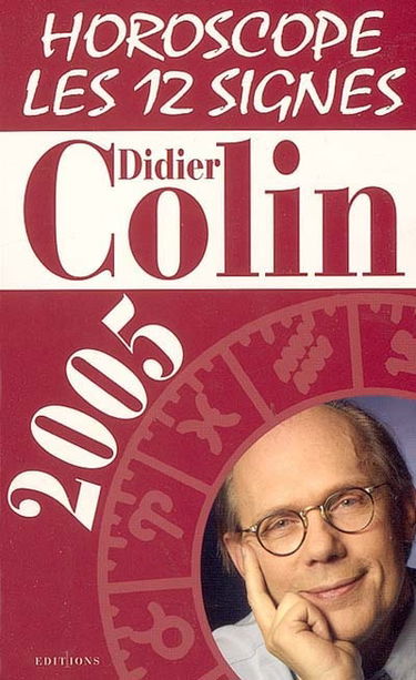 Horoscope 2005 : les 12 signes du zodiaque