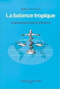 La balance tropique : évidences biologiques de la médecine