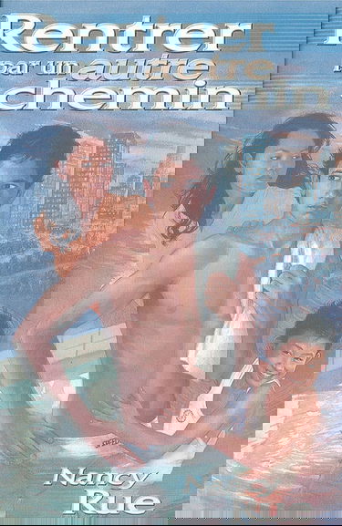 Rentrer par un Autre Chemin