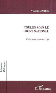 Toulon sous le Front national : entretiens non directifs