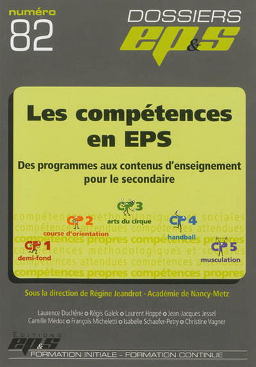 Les compétences en EPS : des programmes aux contenus d'enseignement pour le secondaire : CP1, CP2, CP3, CP4, CP5