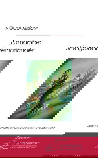 Lamartine, une figure internationale