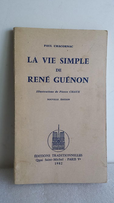 La vie simple de René Guénon