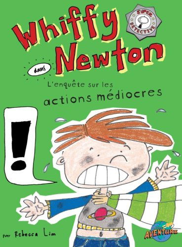 Whiffy Newton dans L’enquête sur les actions médiocres