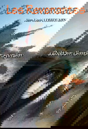 Les revenantes: Quitter l’enfer syrien