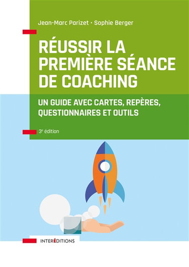 Couverture de Réussir la première séance de coaching : un guide avec cartes, repères, questionnaires et outils