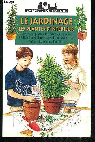 Le jardinage : les plantes d'intérieur