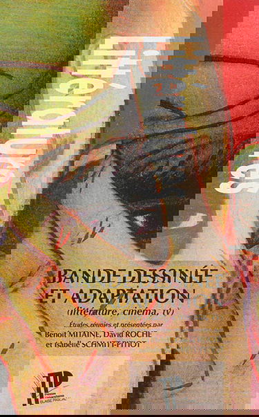 Bande dessinée et adaptation : littérature, cinéma, TV