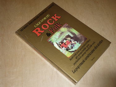 L'Age d'or du rock & folk : la pop music américaine des sixties