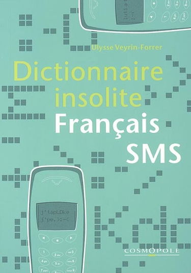 Dictionnaire insolite français-SMS