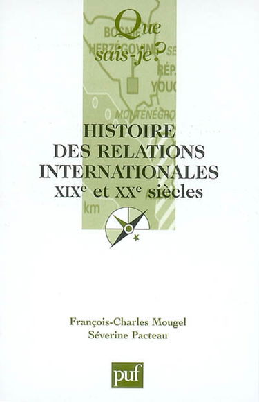 Histoire des relations internationales : XIXe et XXe siècles