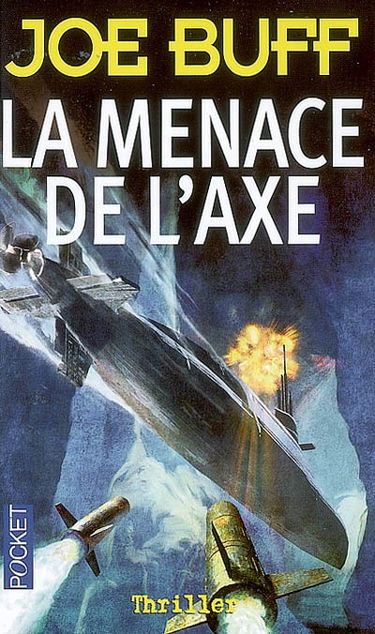 La menace de l'axe
