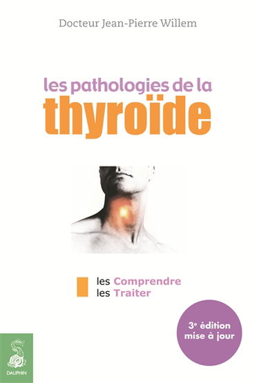 Les pathologies de la thyroïde : les comprendre, les traiter