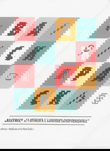 Backpack : se préparer à l'aventure entrepreneuriale