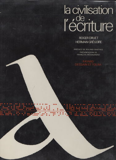 La civilisation de l'écriture