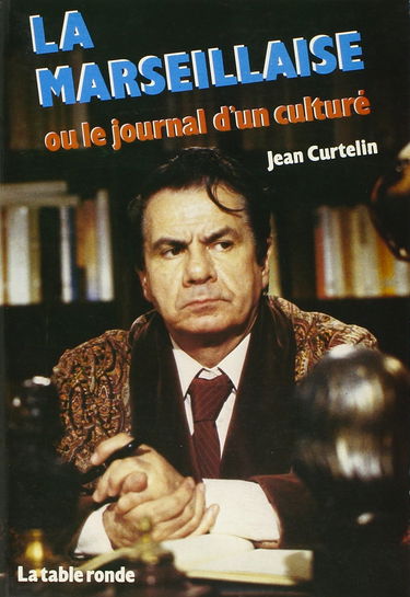 La Marseillaise ou le Journal d'un culturé