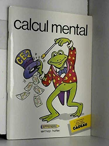 Calcul mental, CE2 : approfondissement