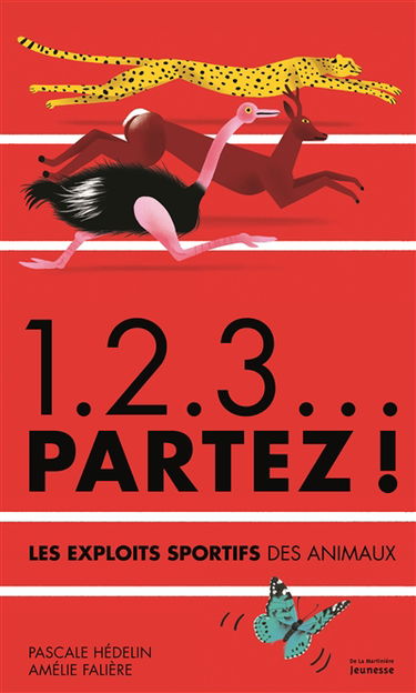 1, 2, 3... partez ! : les exploits sportifs des animaux