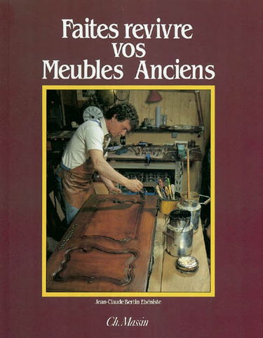 Faites revivre vos meubles anciens