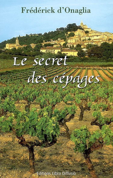 Le secret des cépages