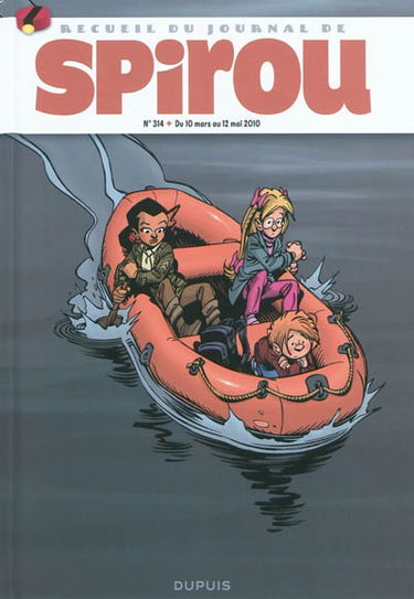 Recueil du journal de Spirou. Vol. 314. Du 10 mars au 12 mai 2010