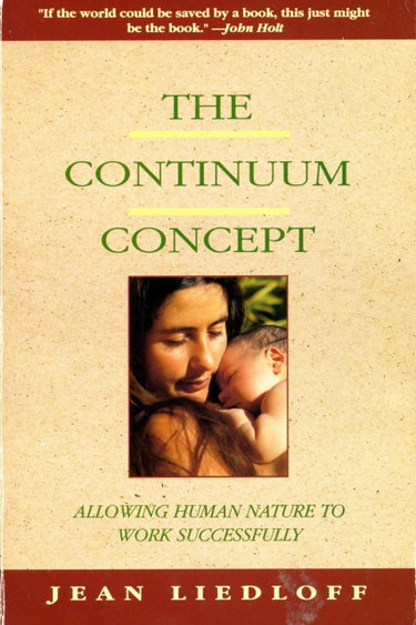 Couverture de The Continuum Concept: In Search Of Happiness Lost