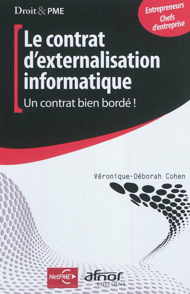 Le contrat d'externalisation informatique : un contrat bien bordé !