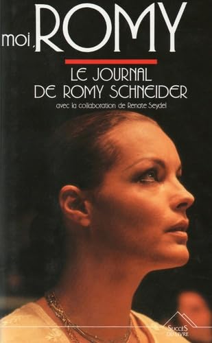 Couverture de Moi, Romy : le journal d'une vie par Romy Schneider