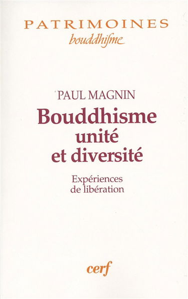Bouddhisme, unité et diversité : expériences de libération