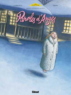 Paroles d'anges. Vol. 1. Canada, Québec