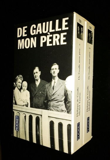 De Gaulle, mon père : entretiens avec Michel Tauriac