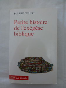 Petite histoire de l'exégèse biblique
