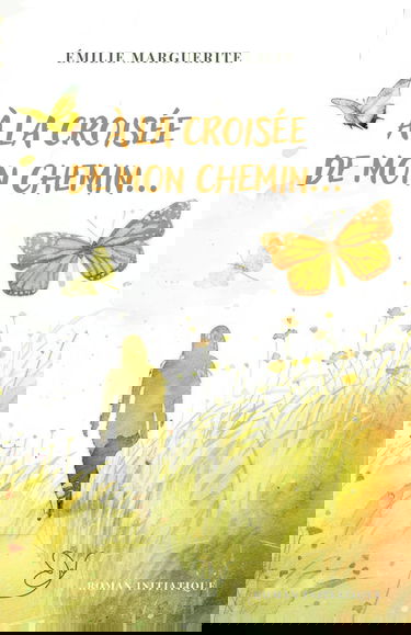 A la croisée de mon chemin