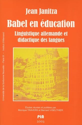 Babel en éducation. LIinguistique allemande et didactique des langues