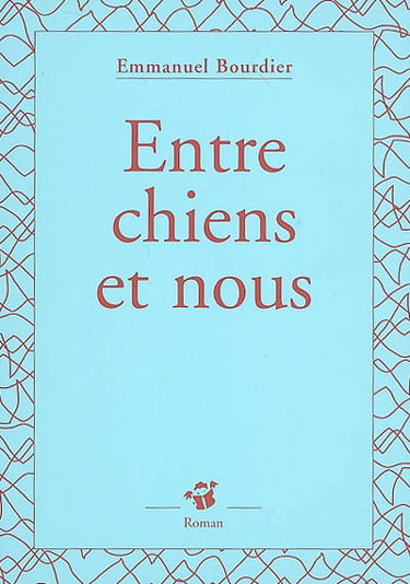 Entre chien et nous