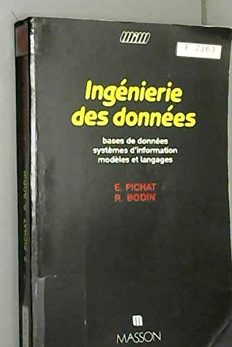 Ingénierie des données : systèmes d'information, modèles et bases de données
