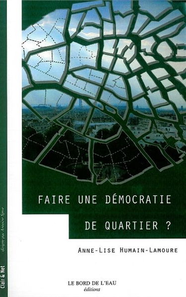 Faire une démocratie de quartier ?