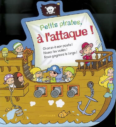 Petits pirates, à l'attaque !
