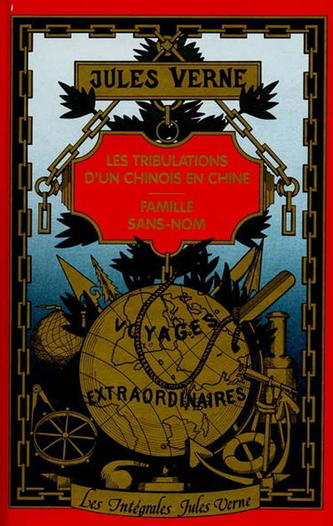 Les tribulations d'un Chinois en Chine. Famille-sans-nom