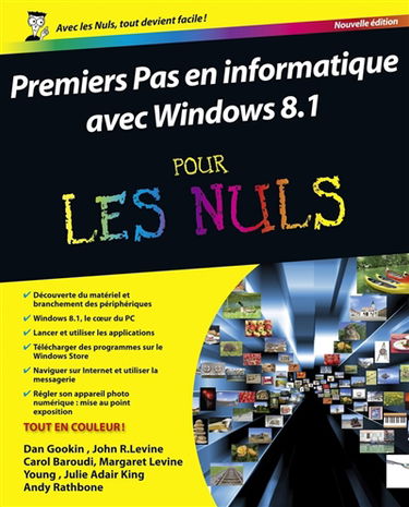 Premiers pas en informatique avec Windows 8.1 pour les nuls