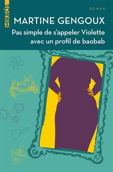 Pas simple de s'appeler Violette avec un profil de baobab