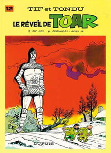 Tif et Tondu. Vol. 12. Le réveil de Toar